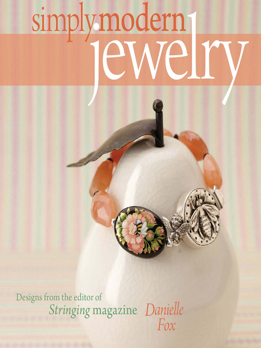 Title details for Simply Modern Jewelry by Danielle Fox - Available